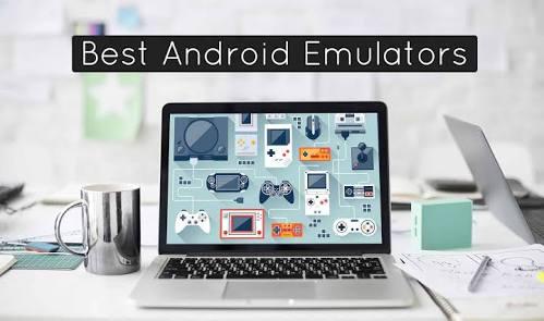 Best Android Emulators