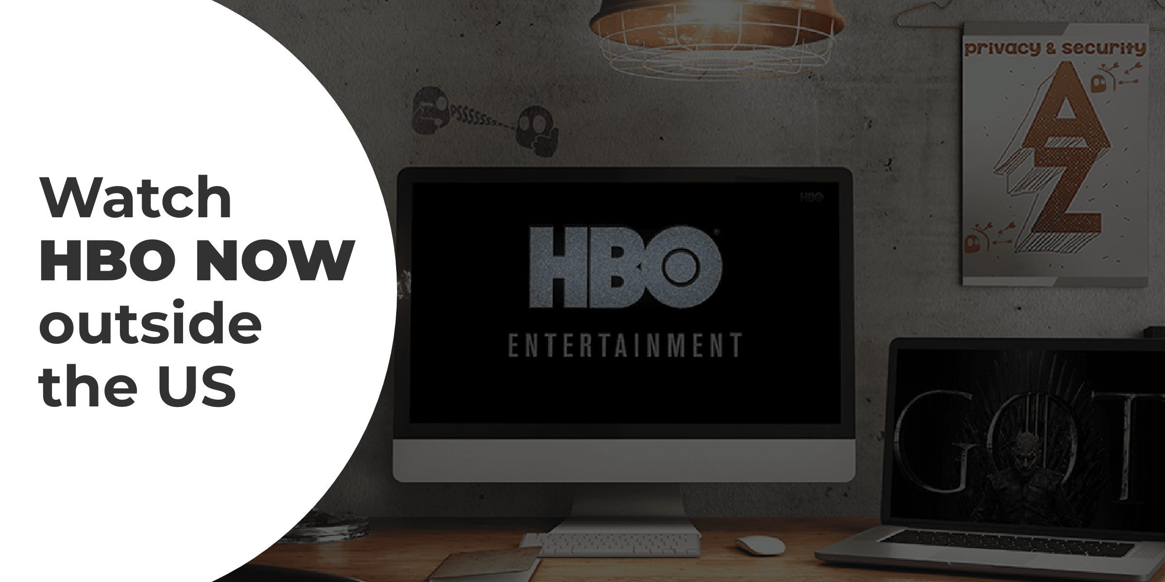 Watch HBO NOW Outside US