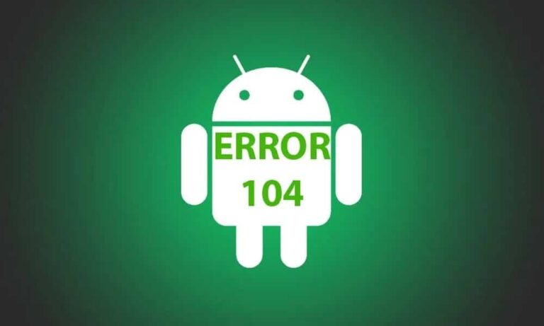 Android Error 104