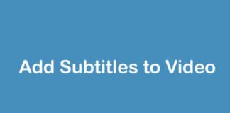 Add Subtitles To Videos