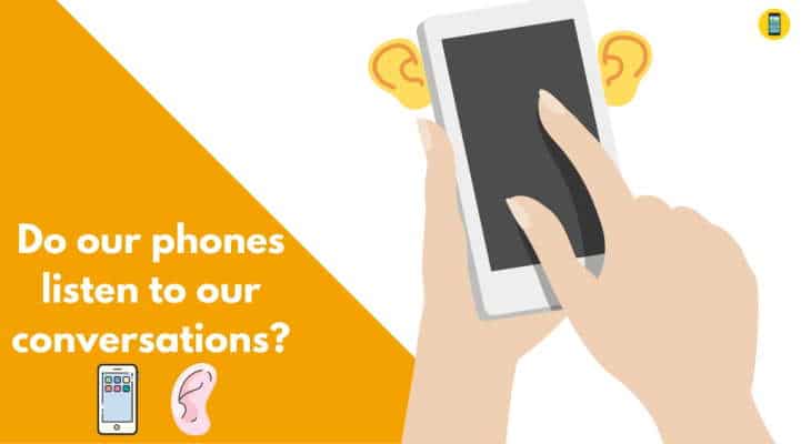 Do Our Phones Listen To Our Conversation