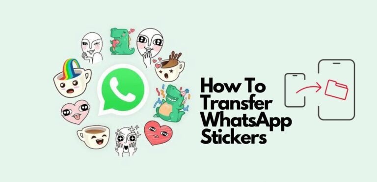 How To Transfer Whatsapp Stickers