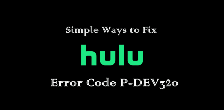 hulu error code p dev320